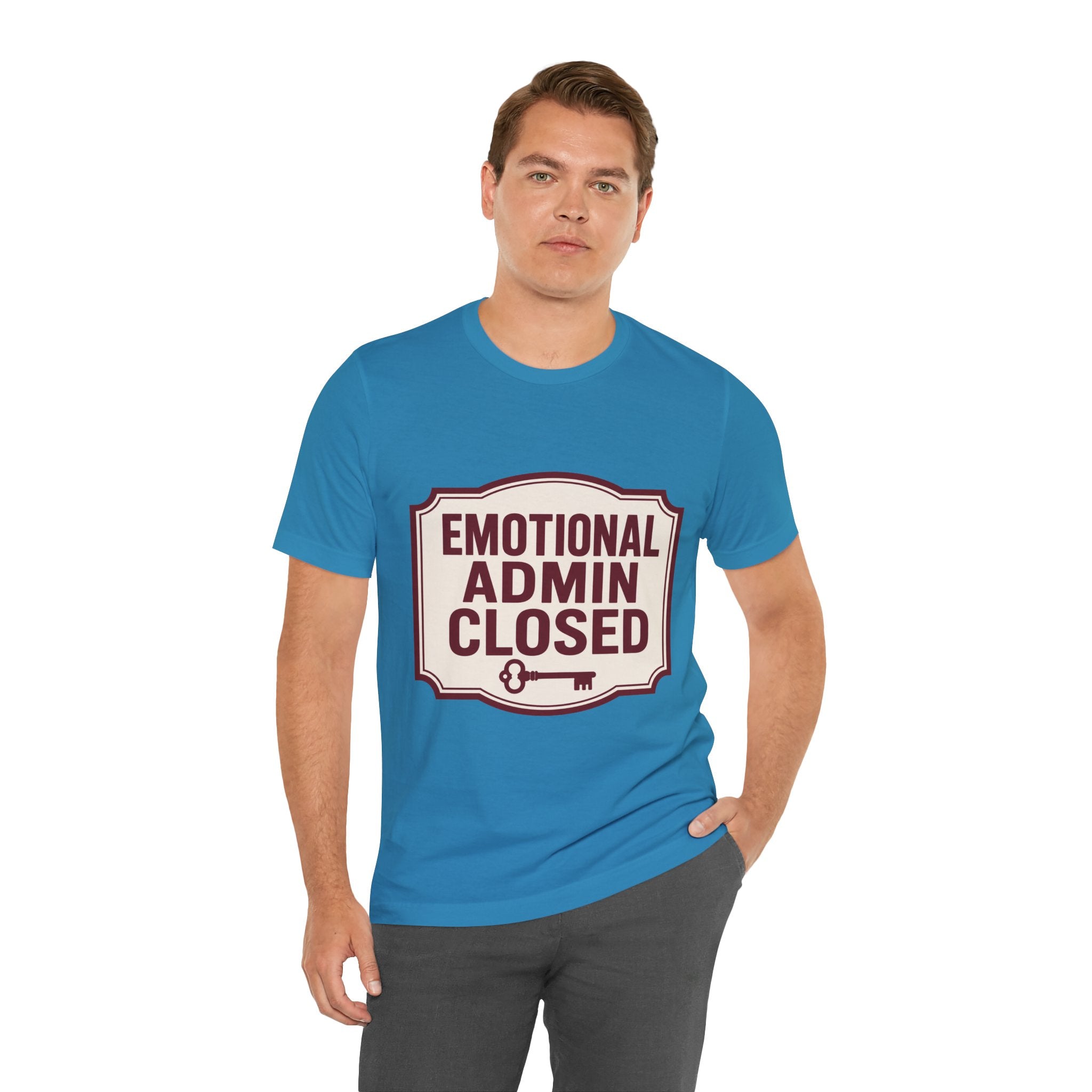 Emotional Admin Closed Unisex T-Shirt