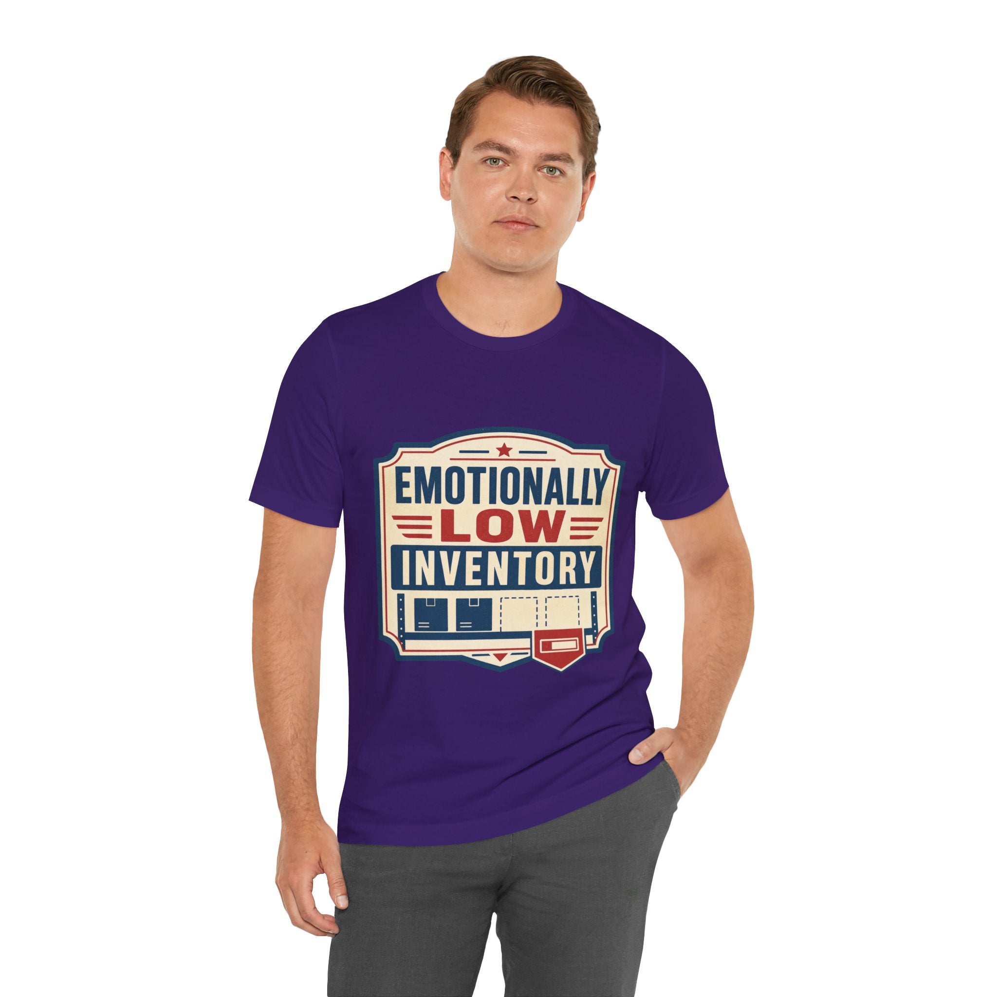 Emotionally Low Inventory Unisex T-Shirt