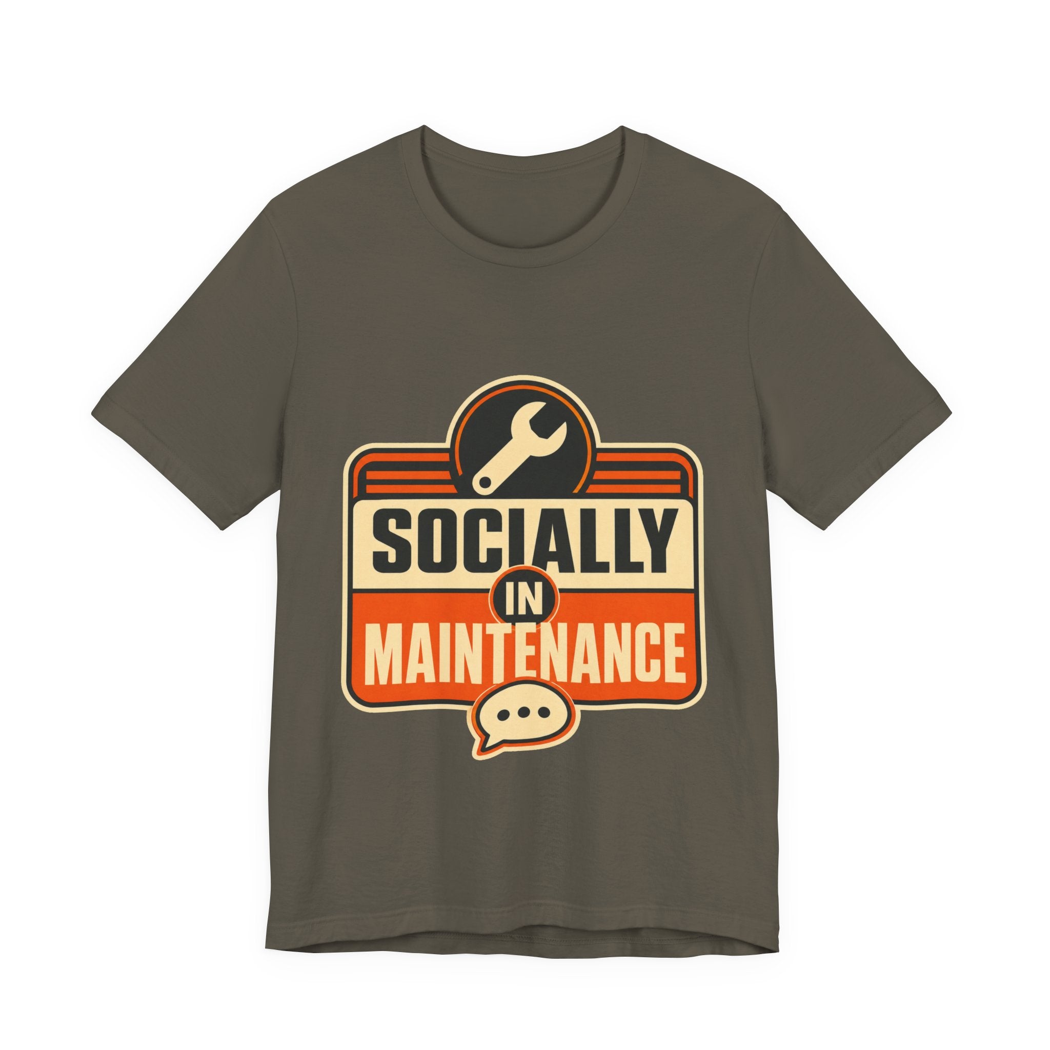 Socially In Maintenance Unisex T-Shirt