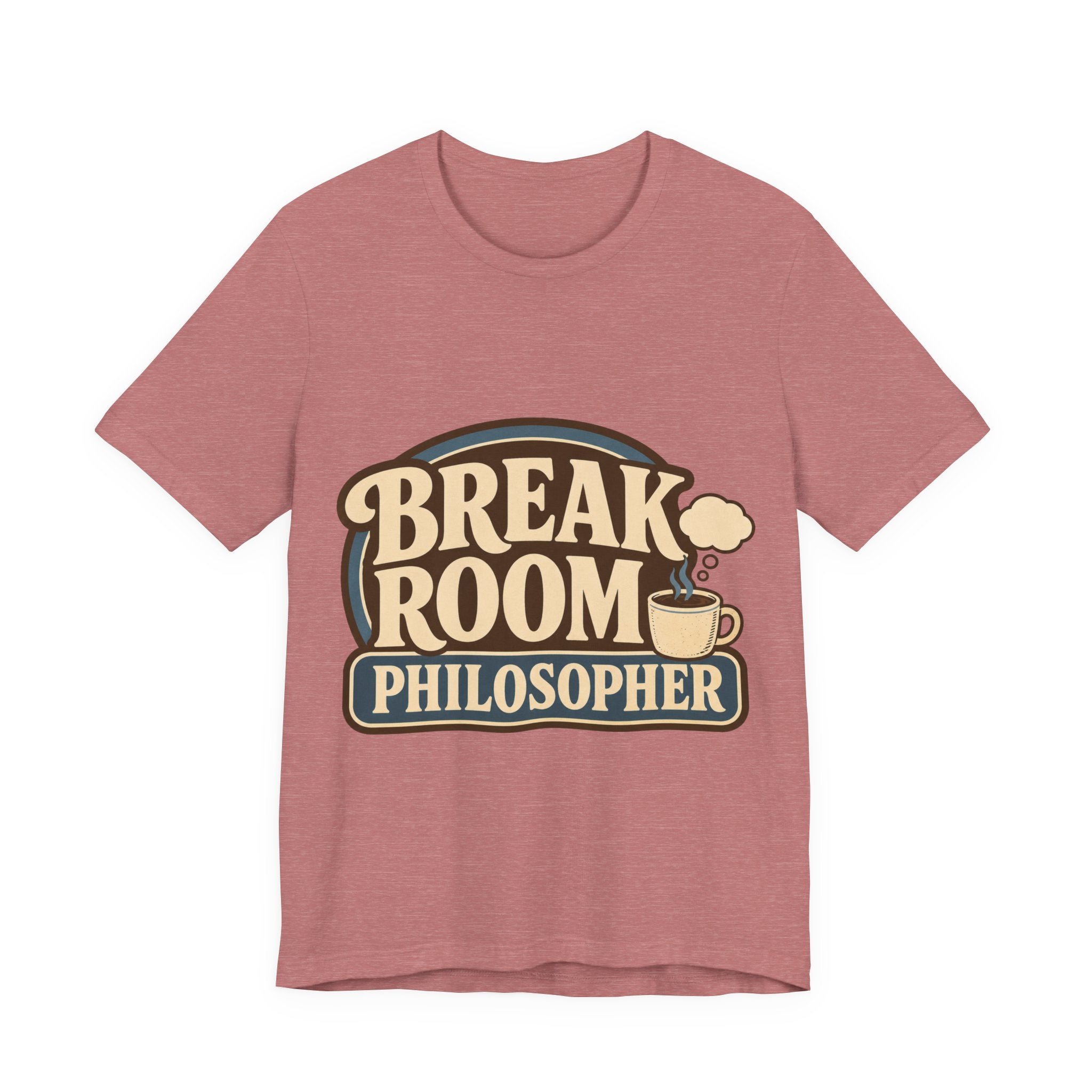 Break Room Philosopher Unisex T-Shirt