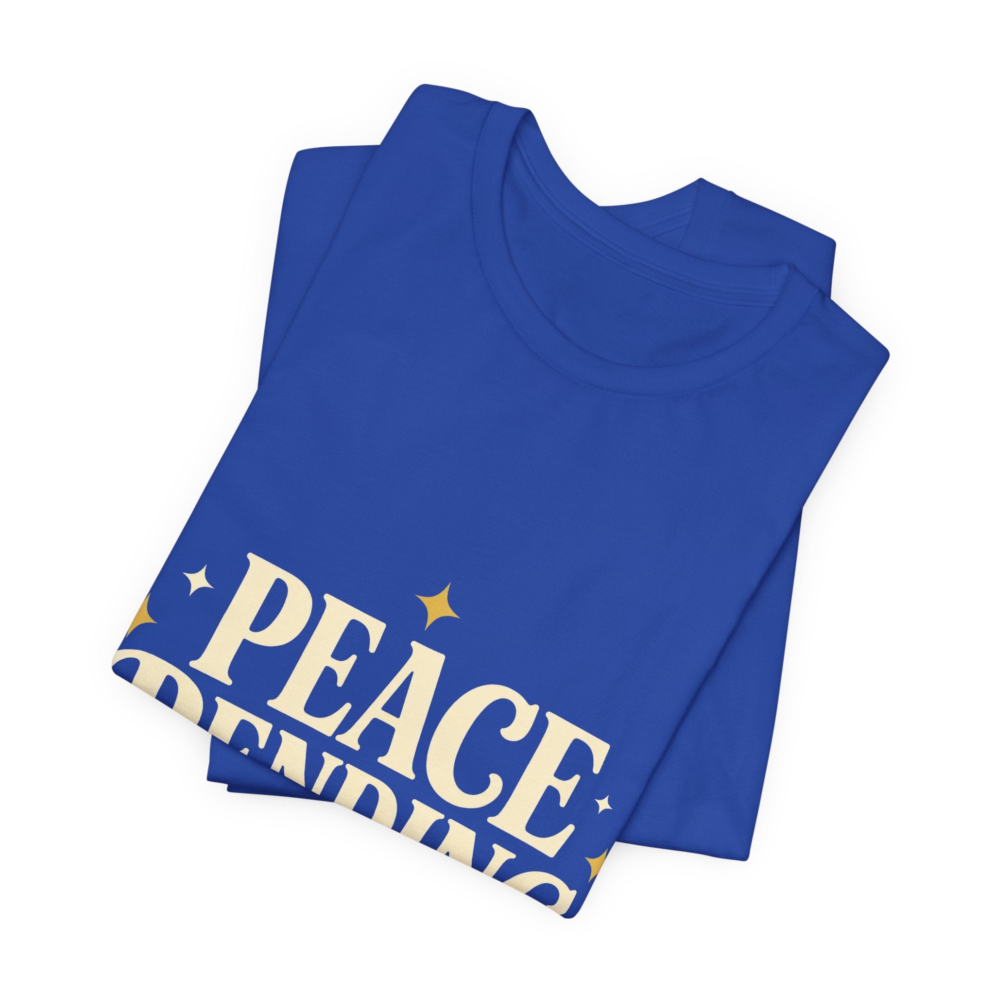 Peace Pending Unisex T-Shirt