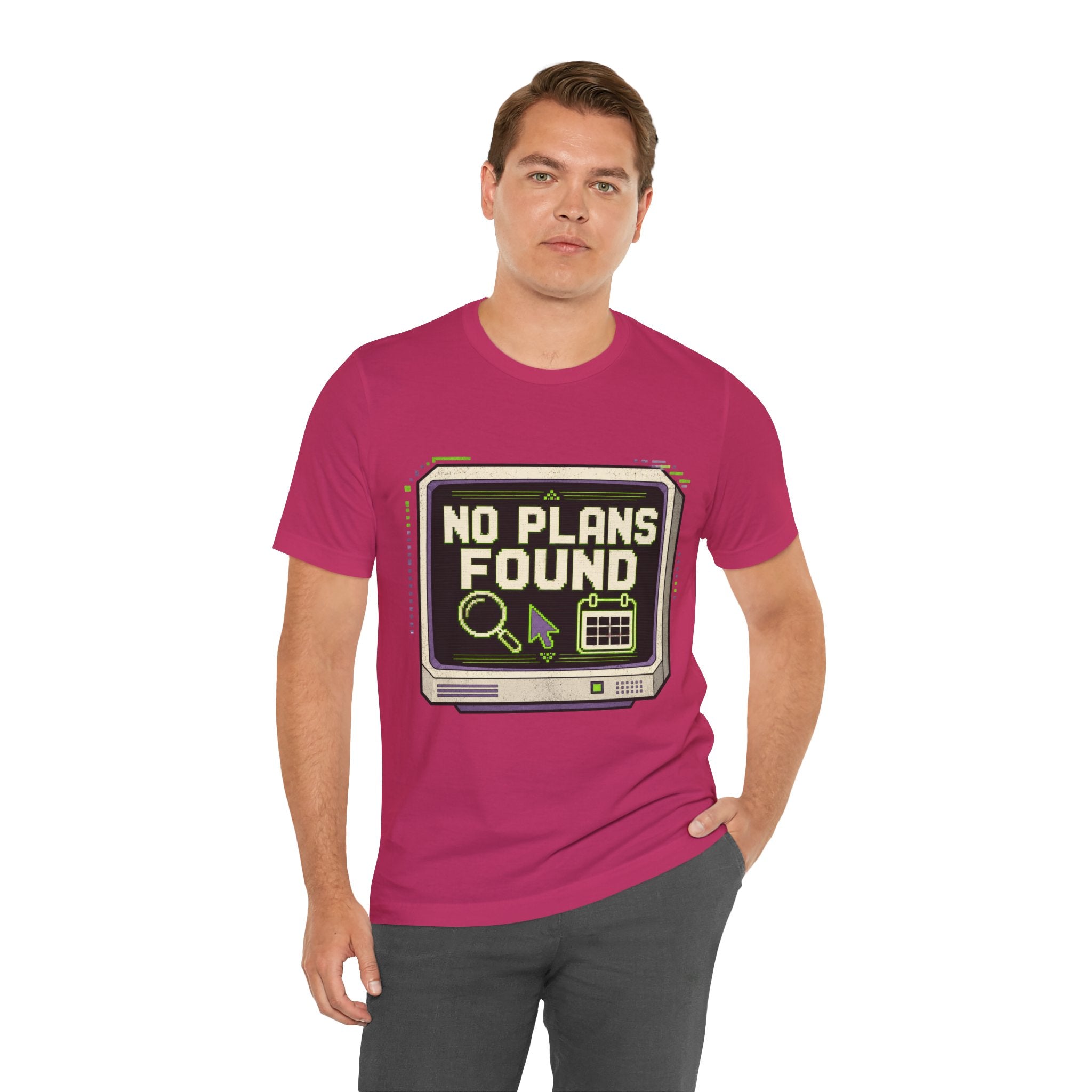 No Plans Found Unisex T-Shirt