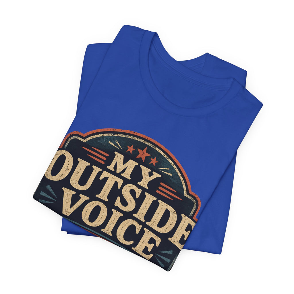 My Outside Voice Retired Unisex T-Shirt