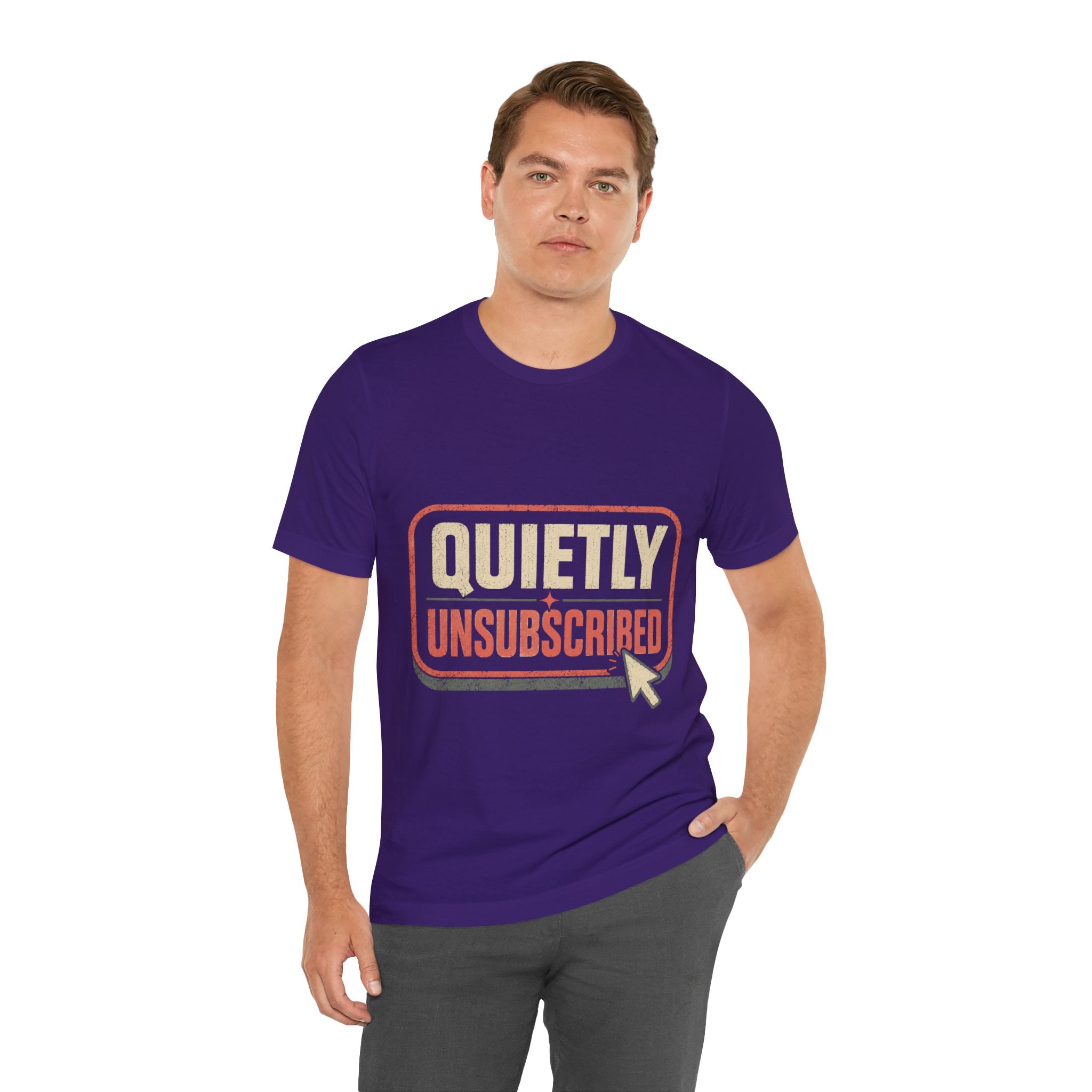 Quietly Unsubscribed Unisex T-Shirt