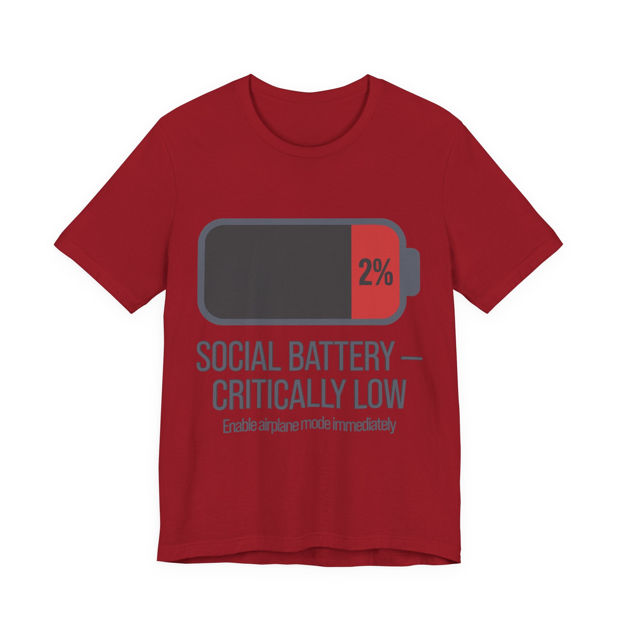 SOCIAL BATTERY — CRITICALLY LOW T-Shirt