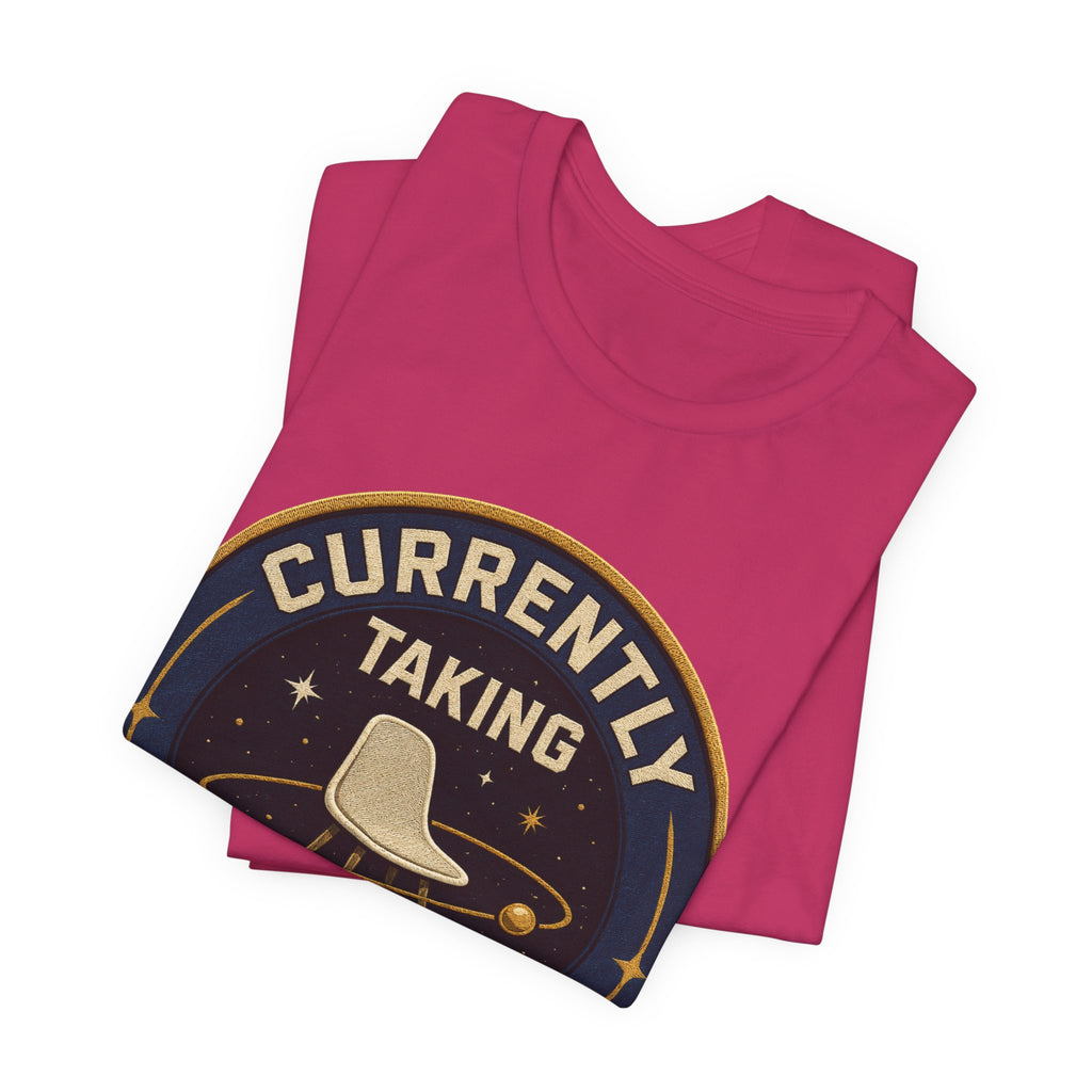 Currently Taking Space Unisex T-Shirt