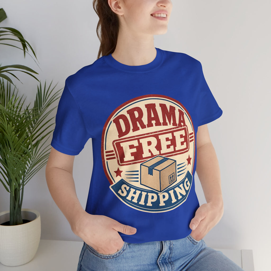 Drama Free Shipping Unisex T-Shirt