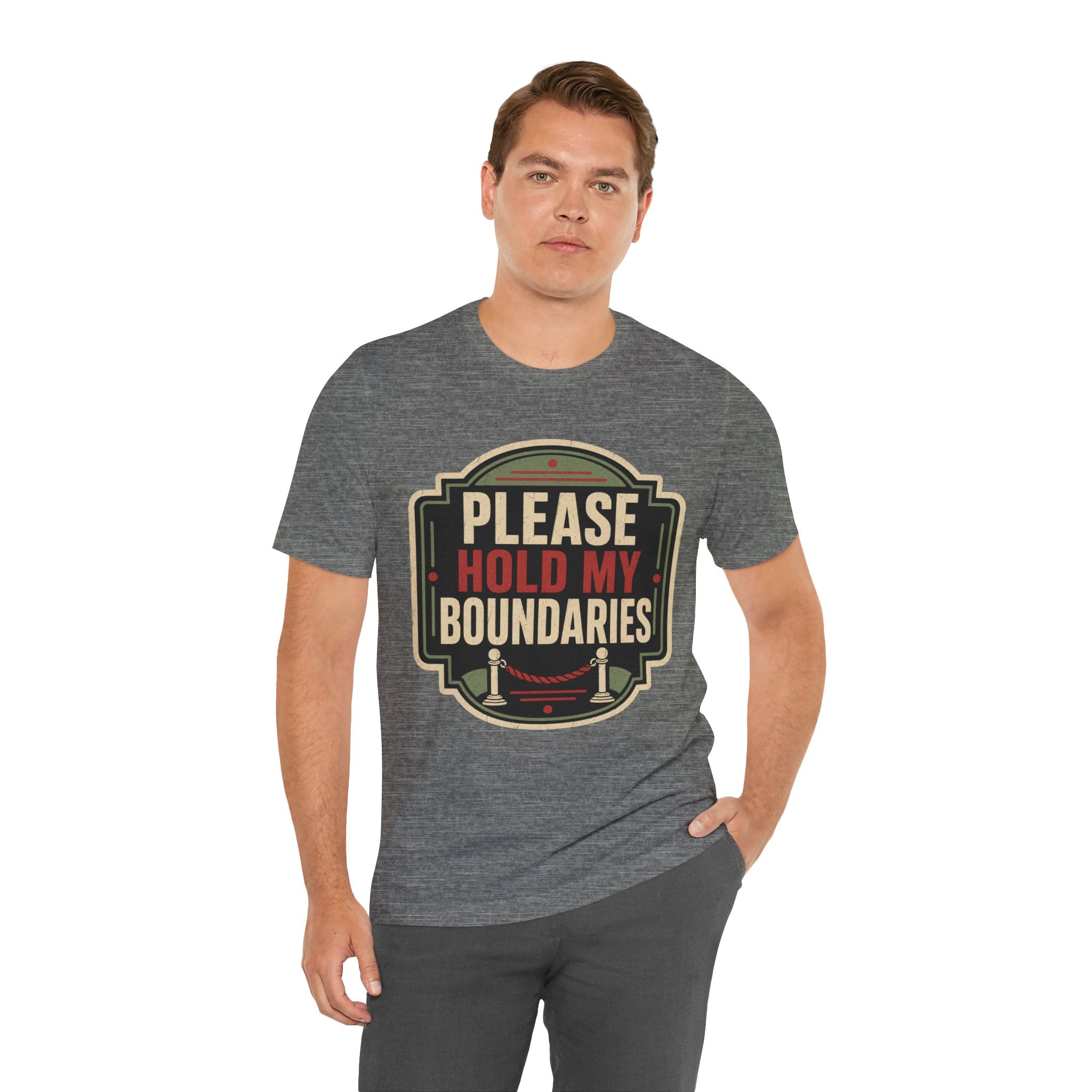 Please Hold My Boundaries Unisex T-Shirt
