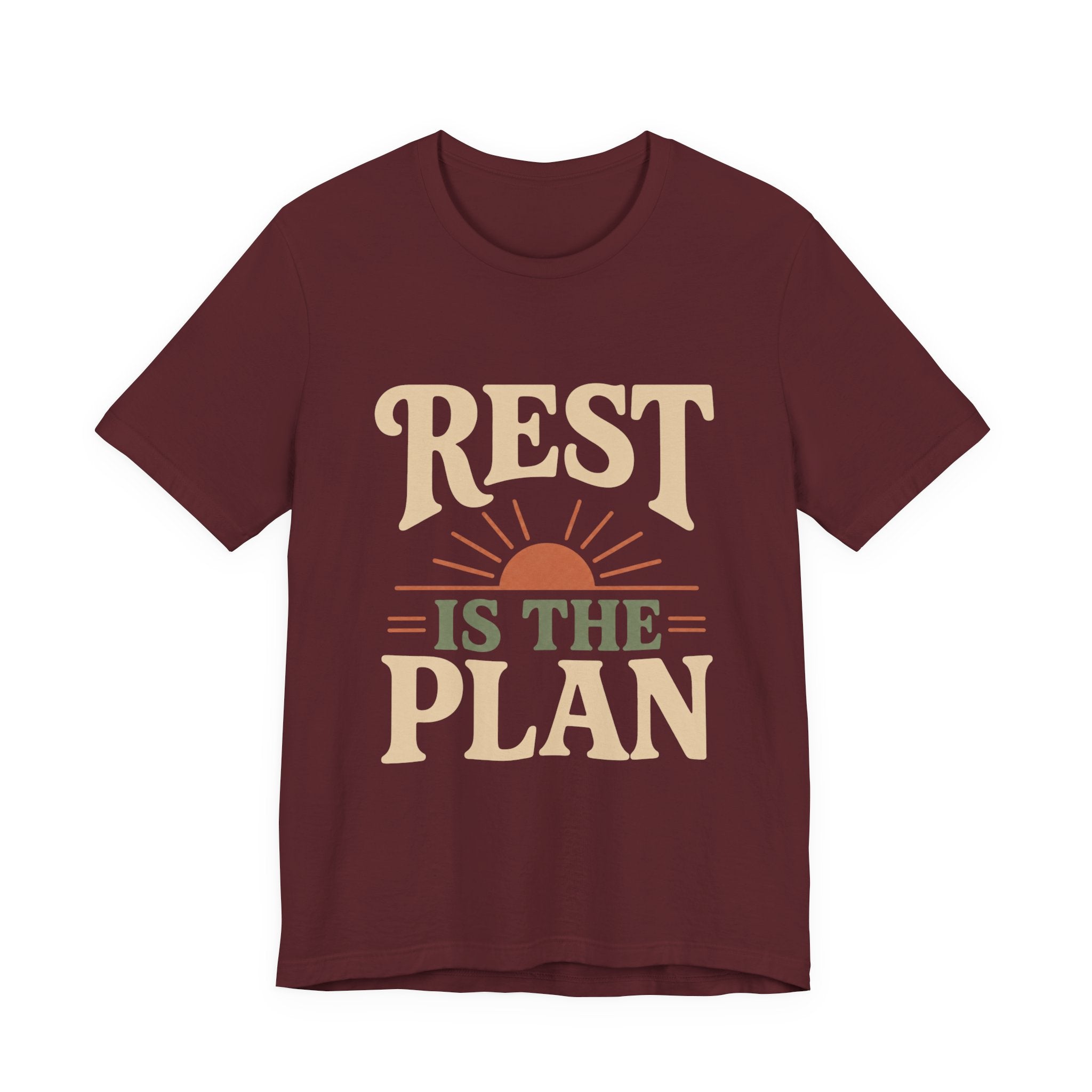 Rest Is The Plan Unisex T-Shirt