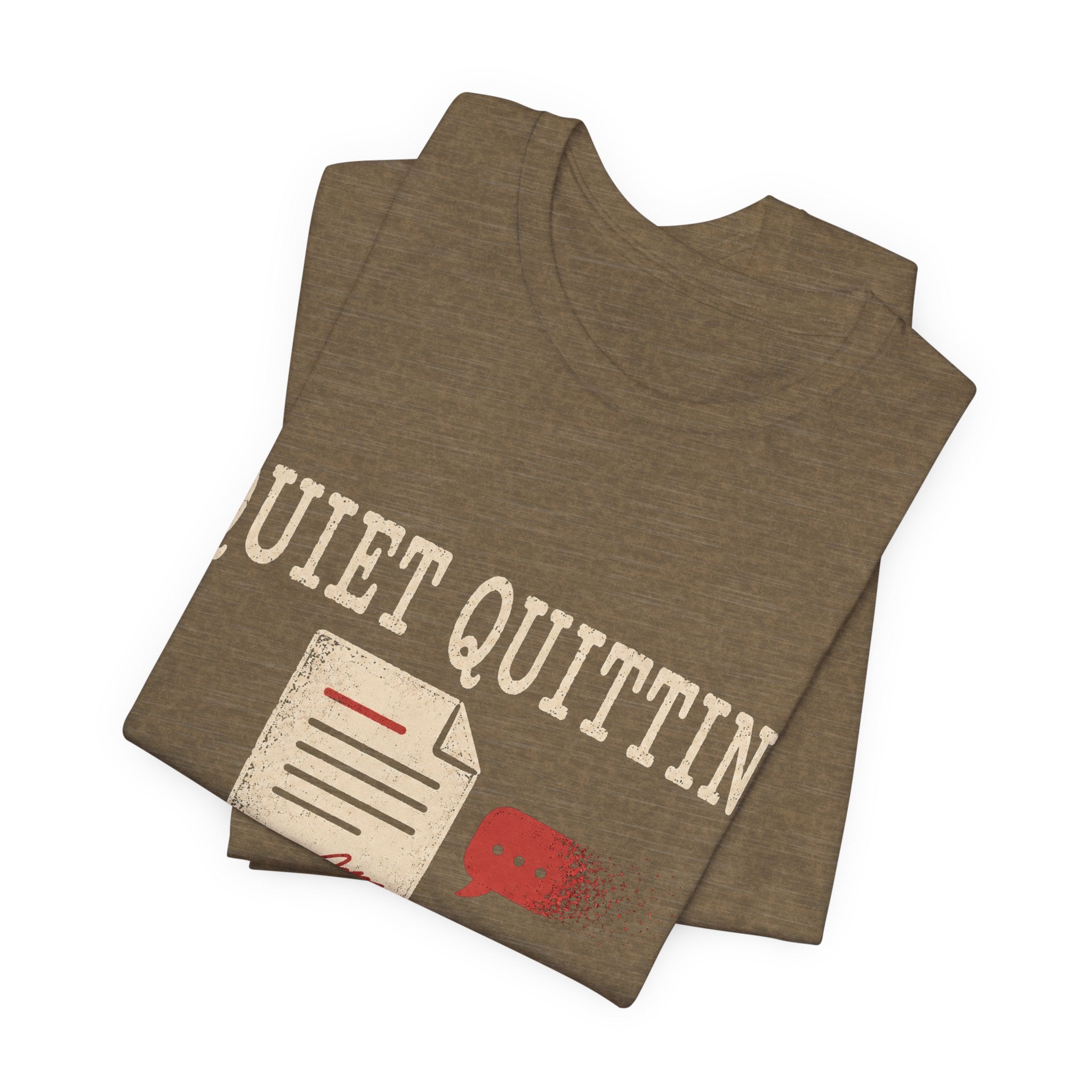 Quiet Quitting The Conversation Unisex T-Shirt