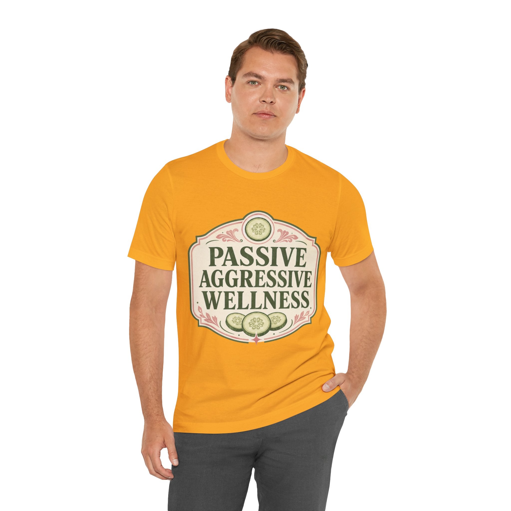 Passive Aggressive Wellness Unisex T-Shirt