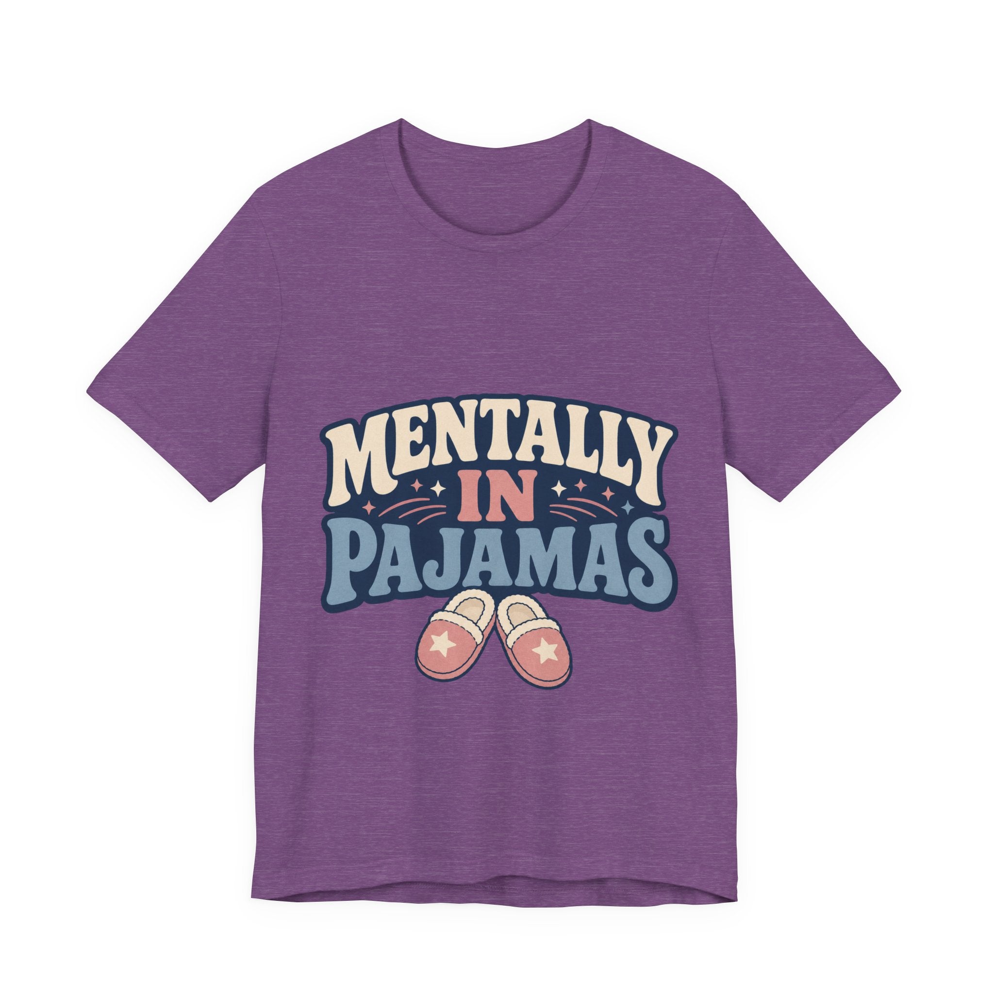 Mentally In Pajamas Unisex T-Shirt