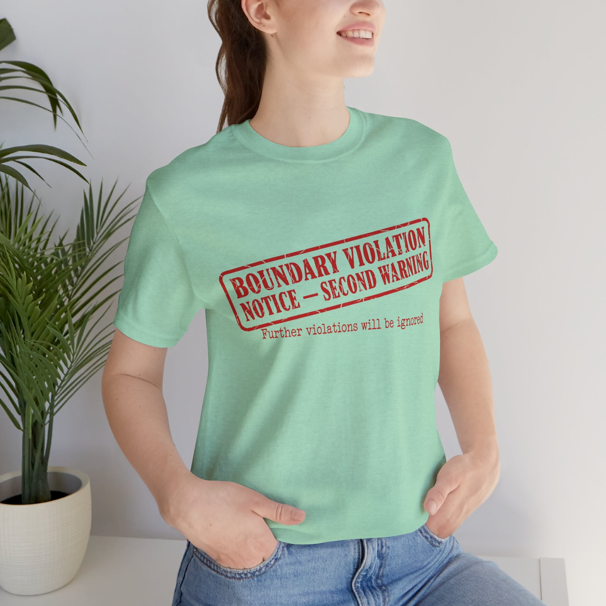 Boundary Violation Notice Unisex T-Shirt