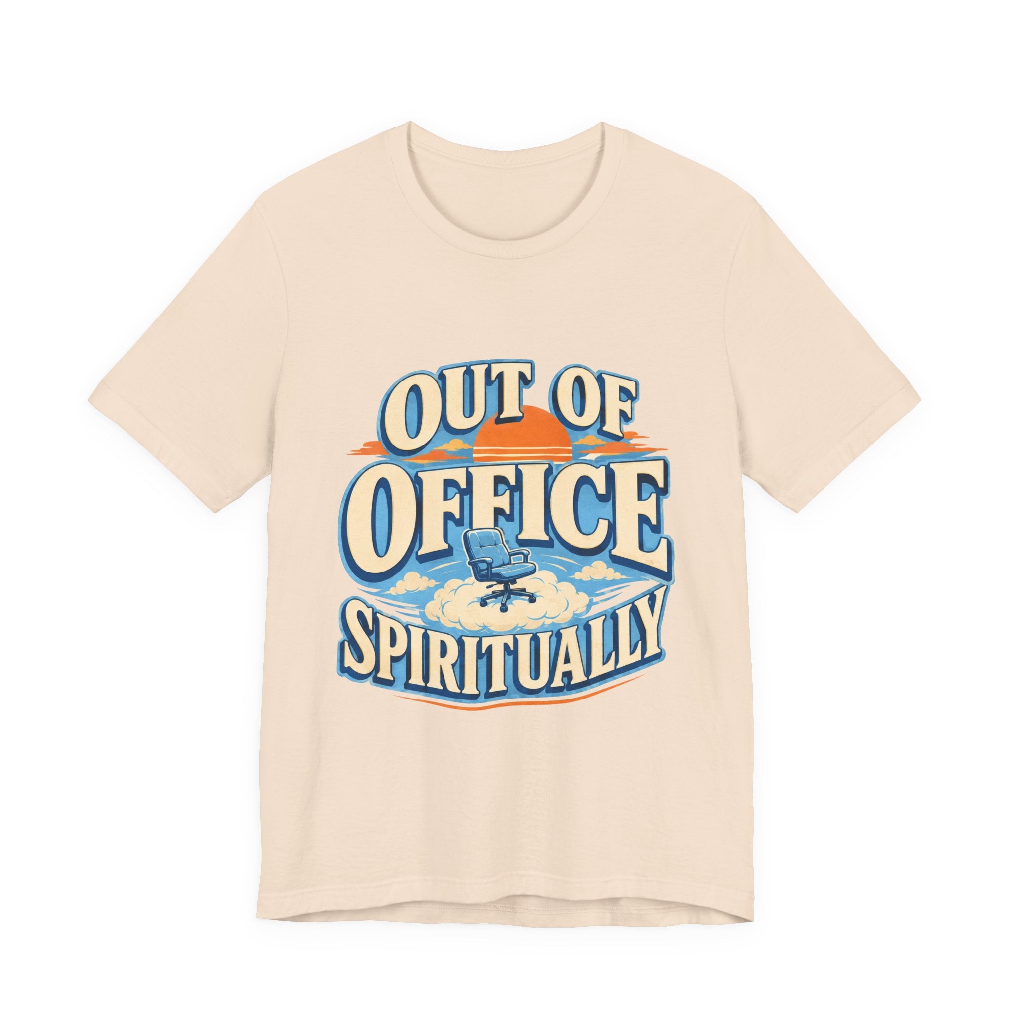 Out Of Office Spiritually Unisex T-Shirt