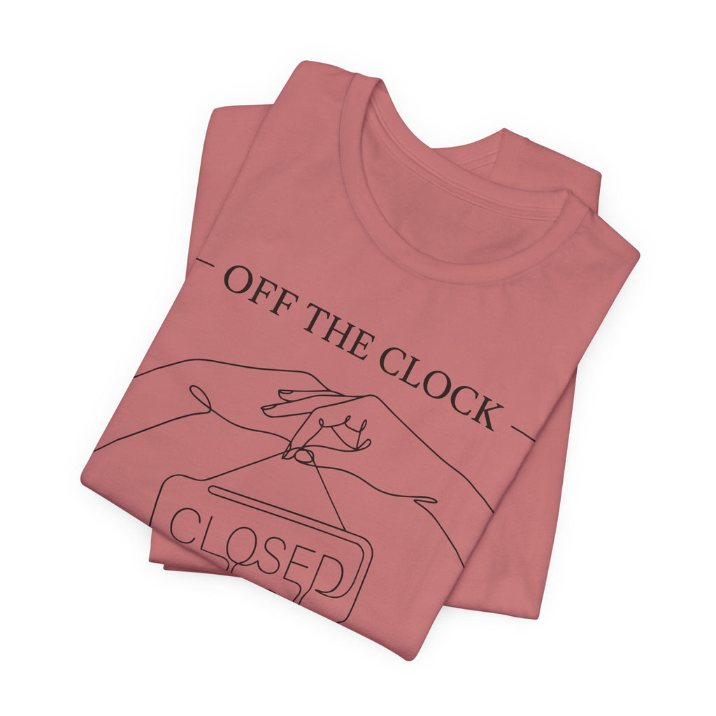 Title Off The Clock Permanently Unisex T-Shirt