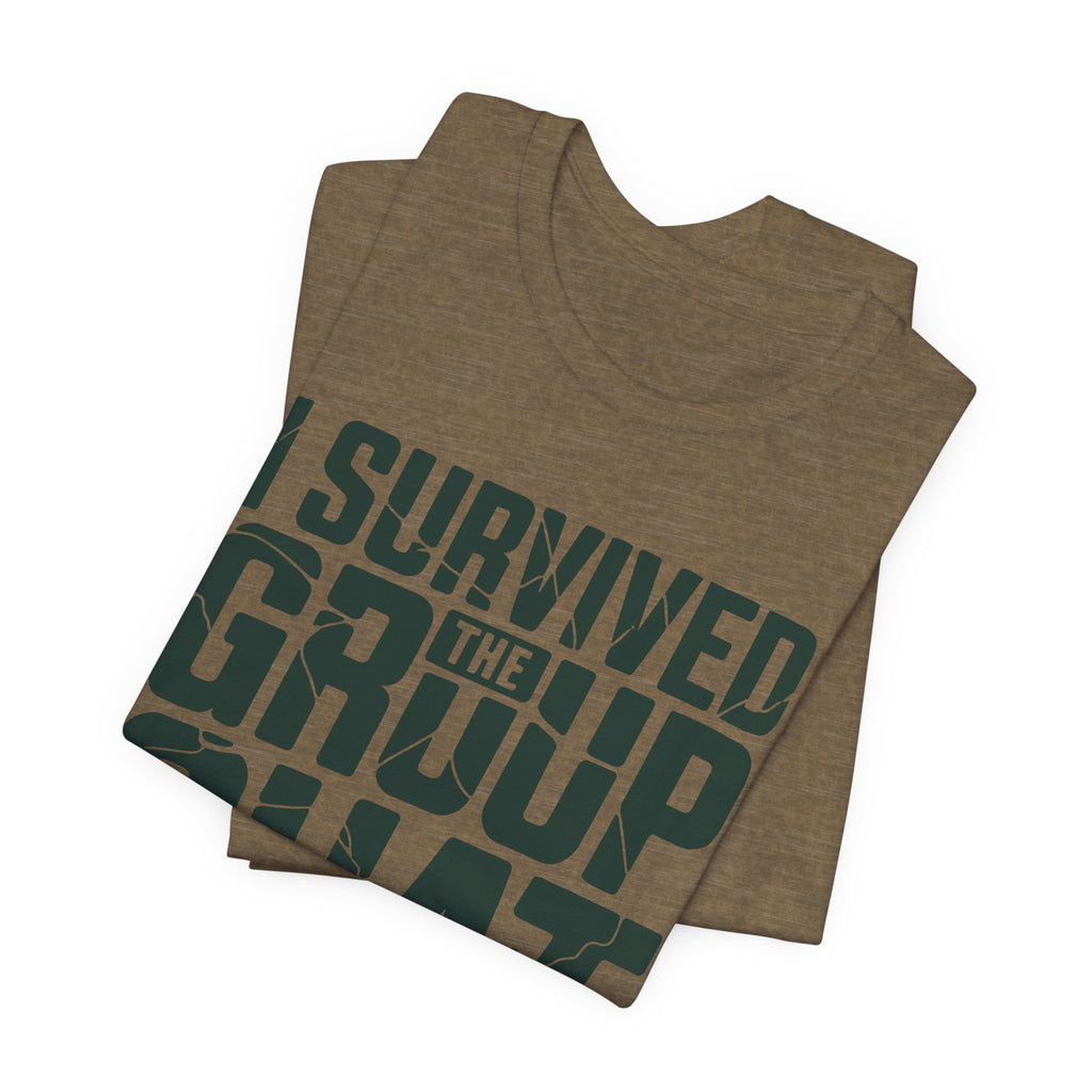 I Survived The Group Chat Unisex T-Shirt