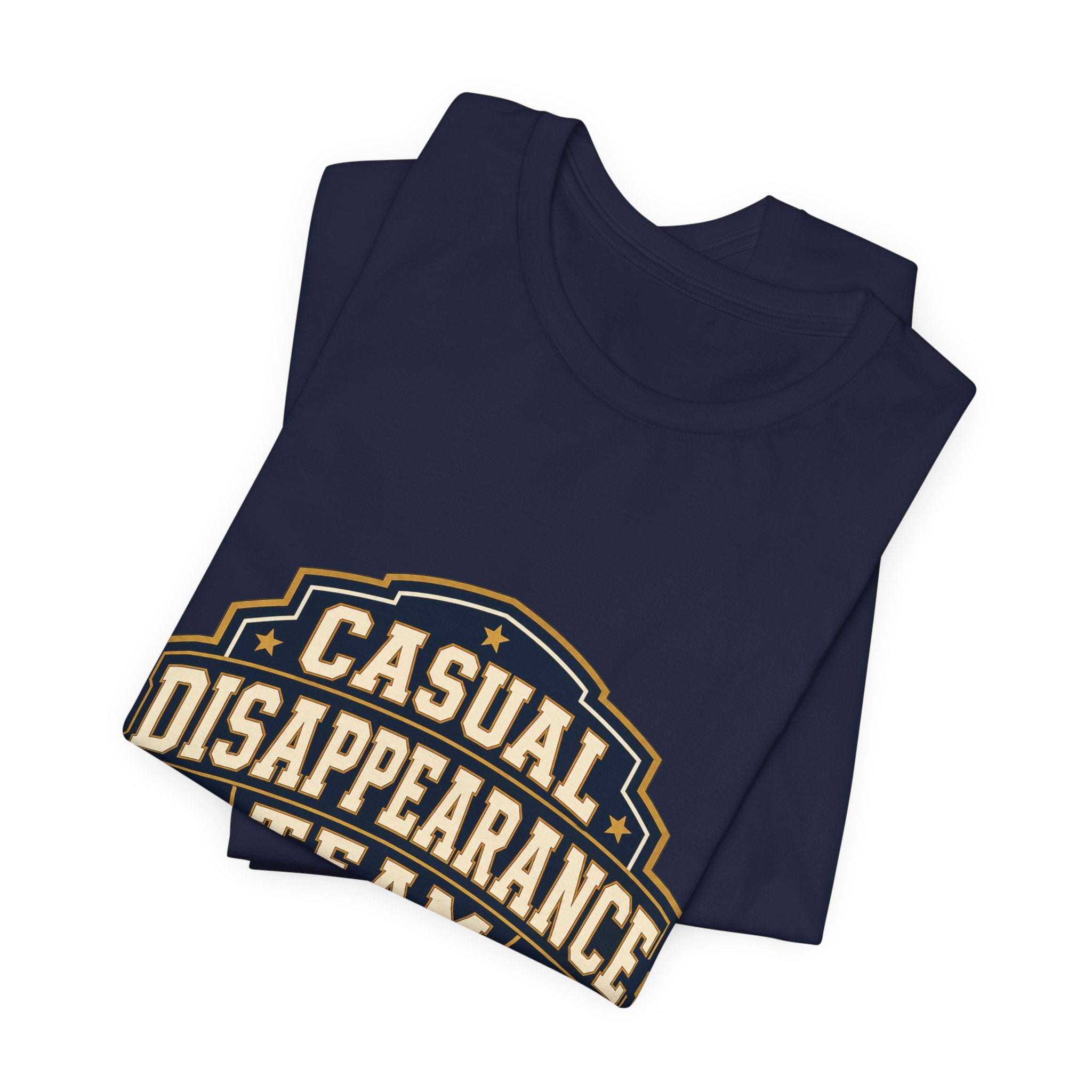 Casual Disappearance Team Unisex T-Shirt